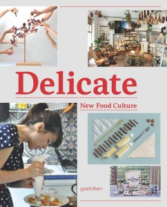 07 Delicate - New Food Culture